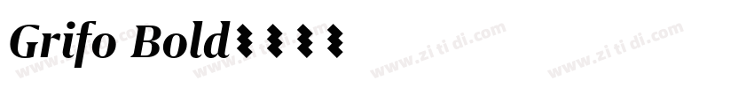 Grifo Bold字体转换